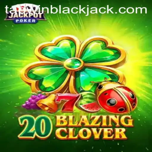 Discovering the Thrills of 20BlazingClover: A Modern Gaming Experience