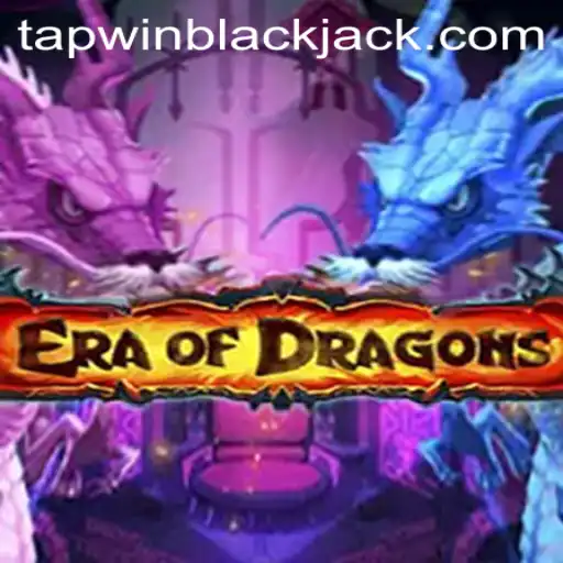 Discover the Enchanting World of EraOfDragons and Master the Art of Tapwin