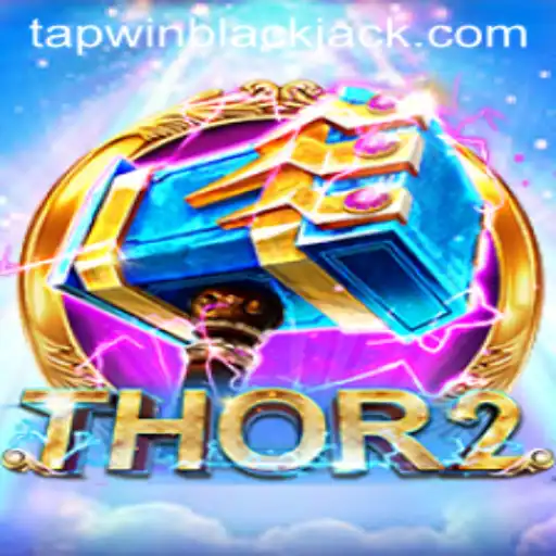 Exploring the Exciting World of Thor2: Tapwin Adventure